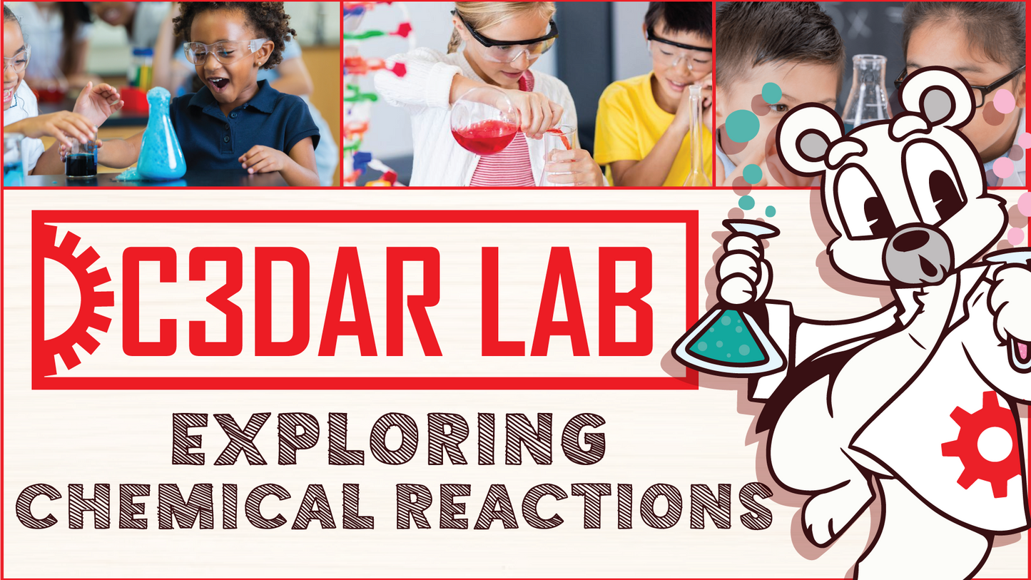 Field Trip - LiL' STEAMers Exploring Chemical Reactions