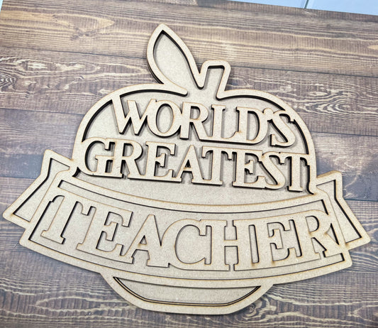 Word's Greatest Teacher sign DIY - Ideal for DIY Projects and Custom Painting