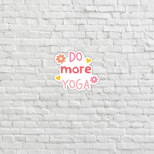 Do More Yoga Stickers, Express Yourself with our Unique Vinyl Stickers for Laptops, Tablets, and More!