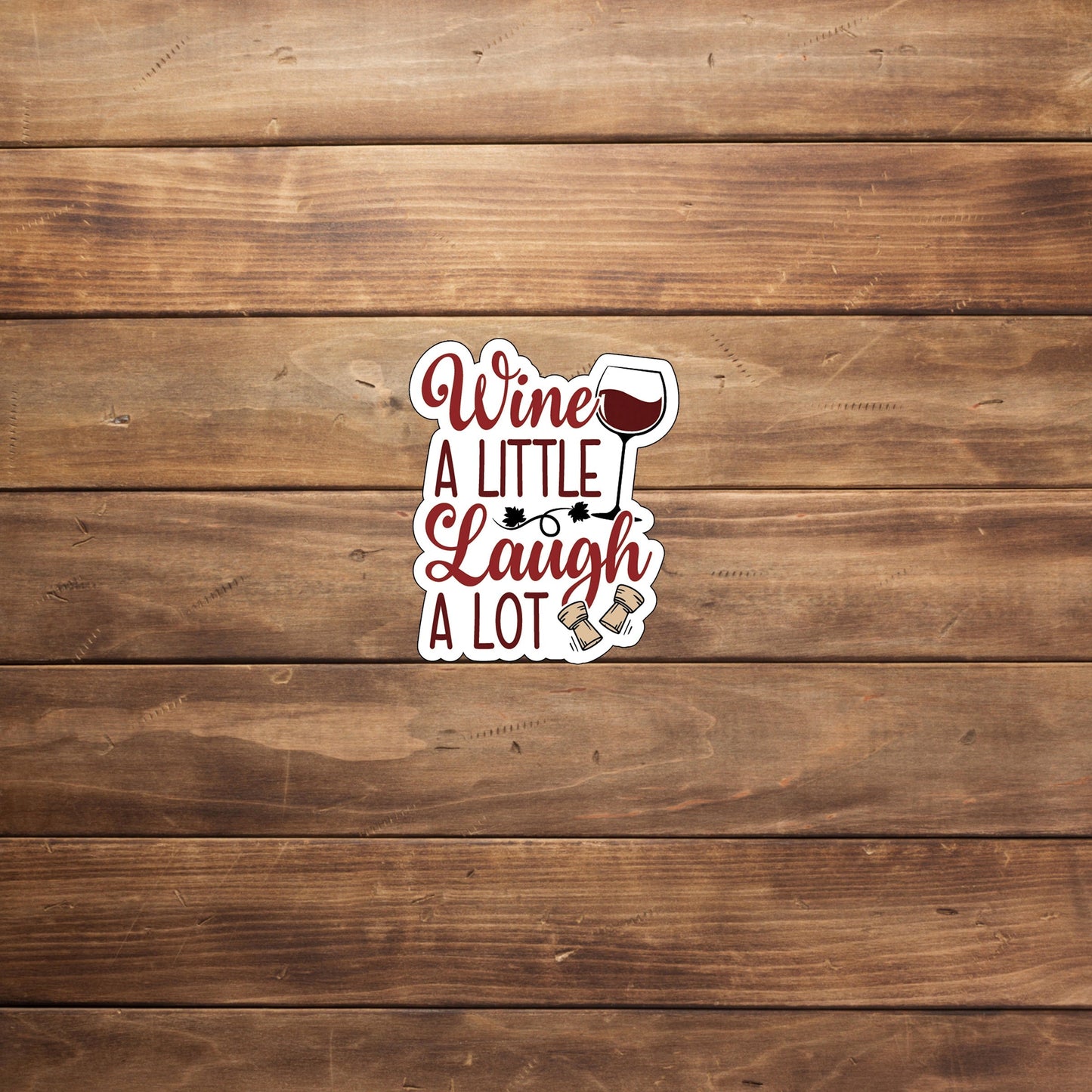 Wine quote-0 Stickers