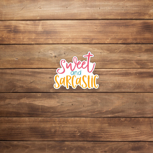 Sarcastic Stickers,  sweet-sarcastic-sticker