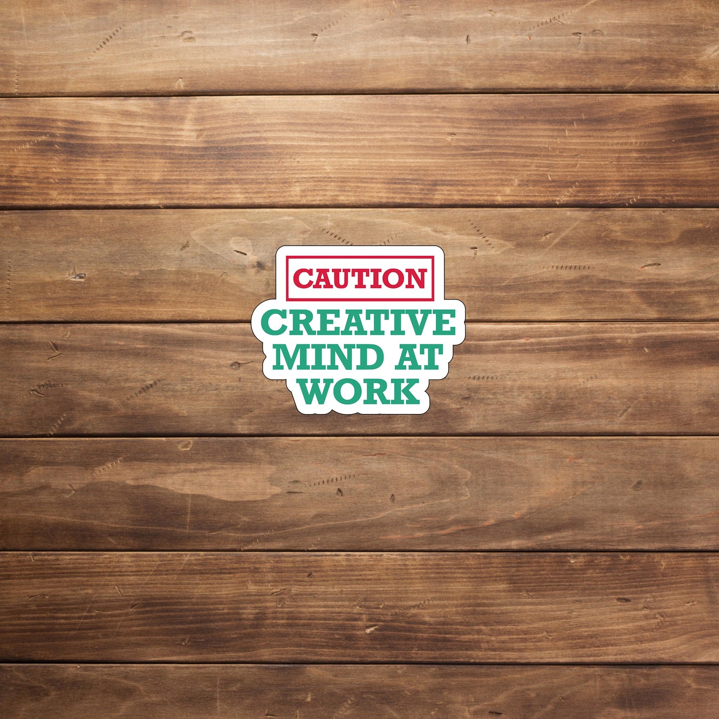 Caution creative mind at work  Sticker,  Vinyl sticker, laptop sticker, Tablet sticker