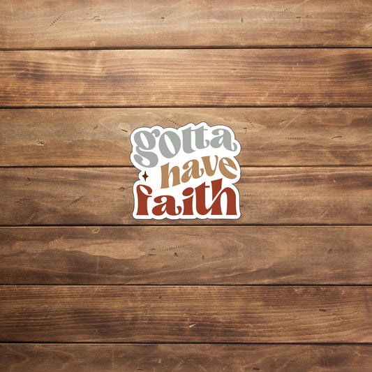 Faith  Sticker,  Vinyl sticker, laptop sticker, Tablet sticker