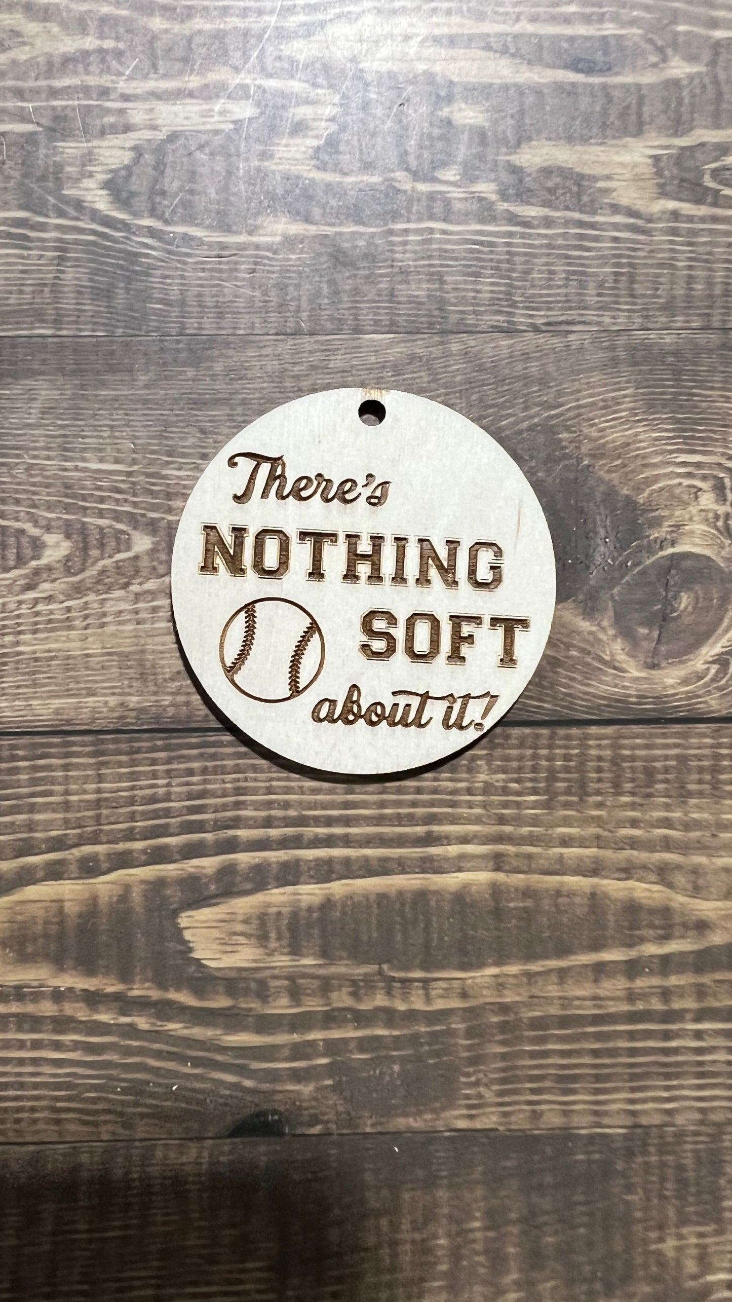 There's Nothing Soft About it Keychain,  Baseball Keychains