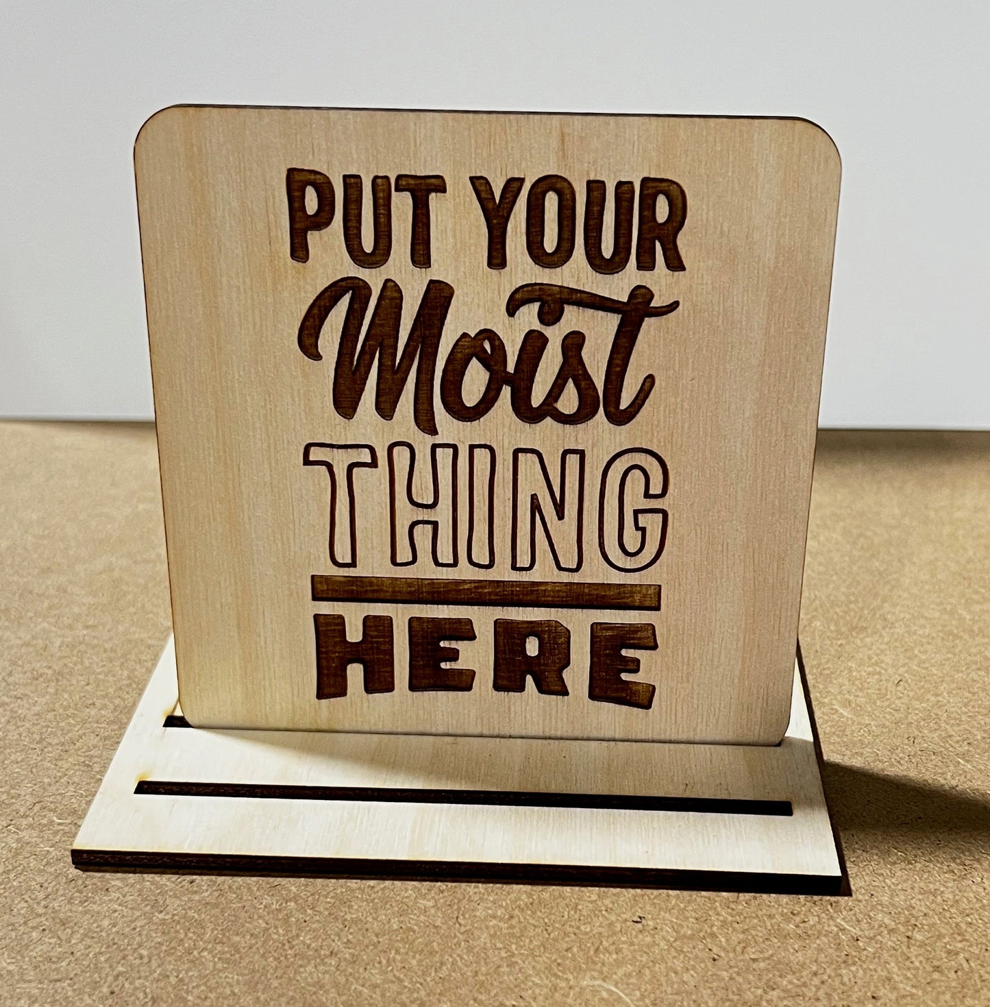 Put your Moist Thing Here Coaster, Engraved Wood Coaster Set, Home Decor, Baltic Birch, Coasters,