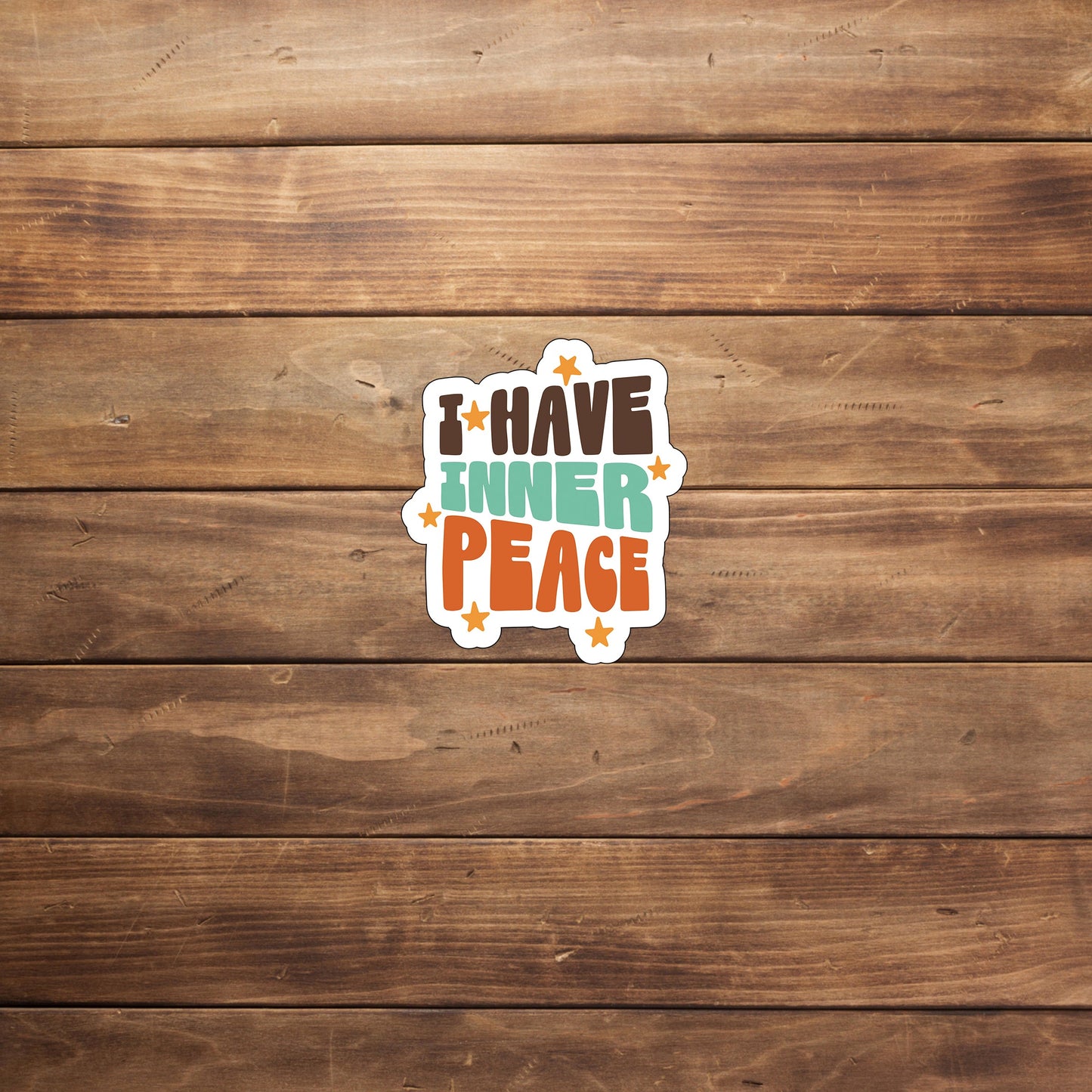 I have inner peace  Sticker,  Vinyl sticker, laptop sticker, Tablet sticker