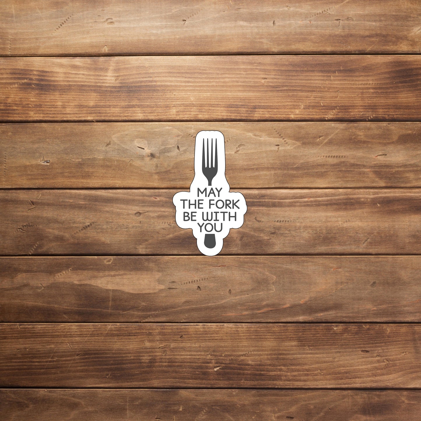 May the Fork Sticker