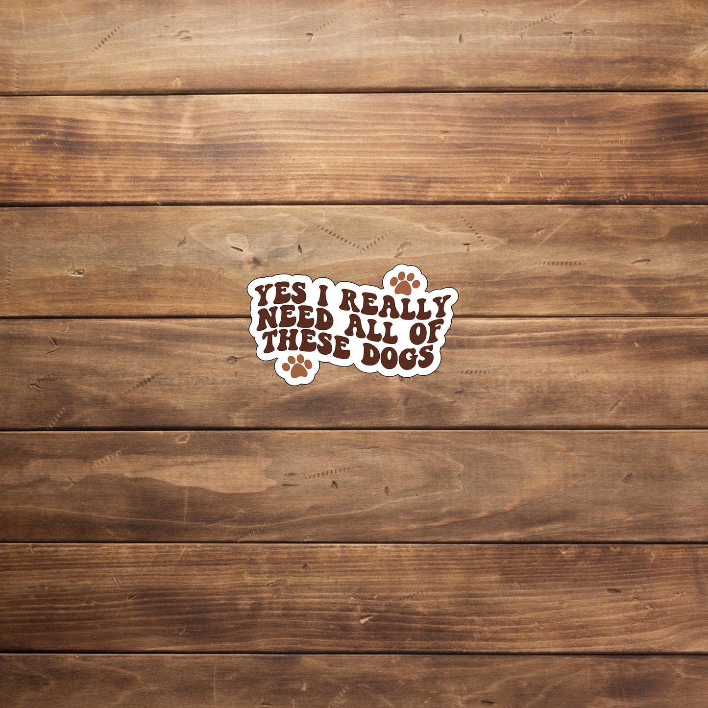 Yes I really do need all these cats  Sticker,  Vinyl sticker, laptop sticker, Tablet sticker