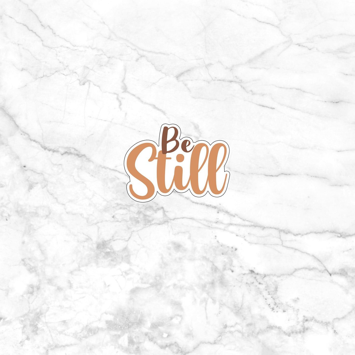 be-still-sticker