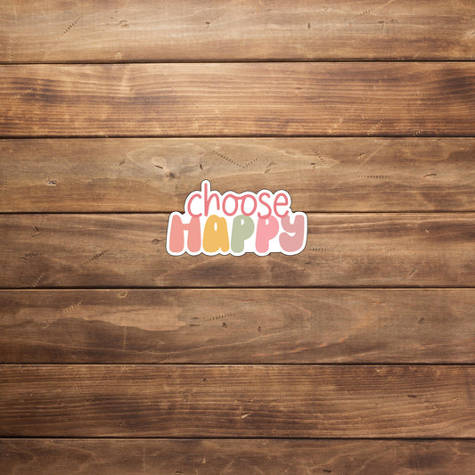 Positivity Stickers ,  choose-happy-sticker