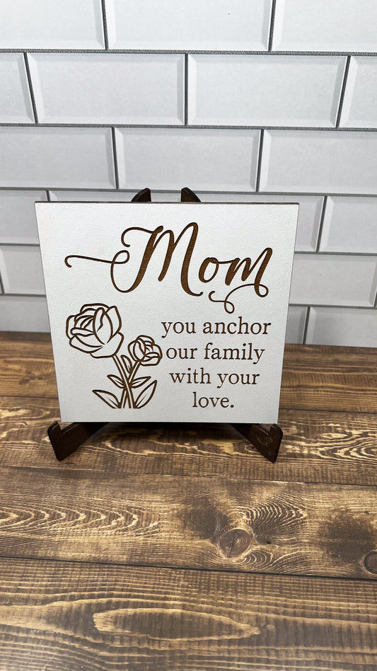 Mom, You anchor our family with your love  "5x5 " sign, Scrabble Tile, Wall Art
